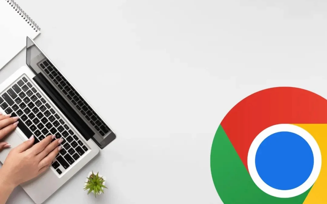 Passou batido? Veja 5 atualizações que o Google Chrome recebeu em 2023!